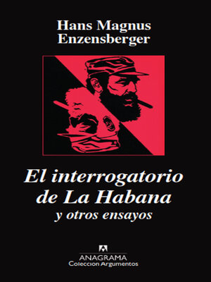 cover image of El interrogatorio de la Habana y otros ensayos